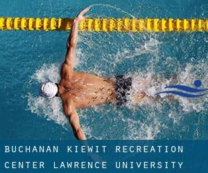 Buchanan-Kiewit Recreation Center - Lawrence University