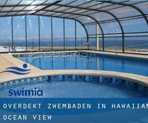 Overdekt Zwembaden in Hawaiian Ocean View