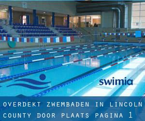 Overdekt Zwembaden in Lincoln County door Plaats - pagina 1