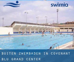 Buiten Zwembaden in Covenant Blu-Grand Center