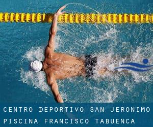 Centro Deportivo San Jerónimo Piscina `Francisco Tabuenca`