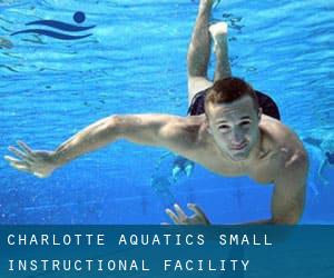 Charlotte Aquatics (Small instructional facility)