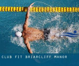 Club Fit - Briarcliff Manor