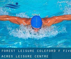 Forest Leisure Coleford (f. Five Acres Leisure Centre)