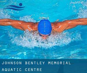 Johnson-Bentley Memorial Aquatic Centre