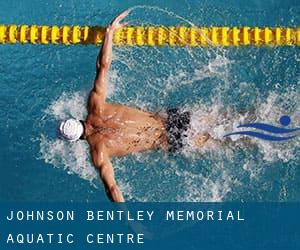 Johnson-Bentley Memorial Aquatic Centre