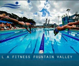 L A Fitness Fountain Valley