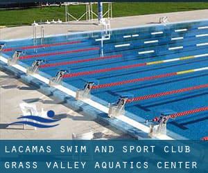 LaCamas Swim and Sport Club / Grass Valley Aquatics Center