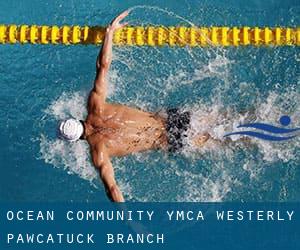 Ocean Community YMCA Westerly-Pawcatuck Branch