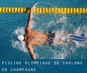 Piscine Olympique de Chalons en Champagne