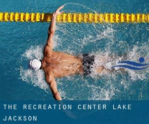 The Recreation Center - Lake Jackson